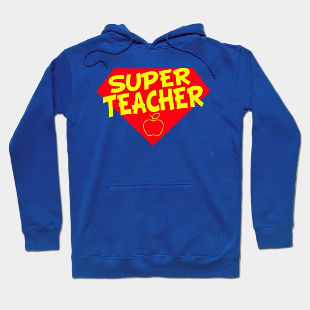 Super Teacher Hoodie by Smoky Hill Education Service Center